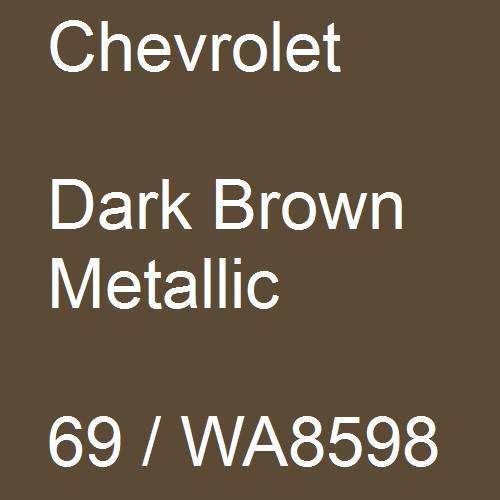 Chevrolet, Dark Brown Metallic, 69 / WA8598.